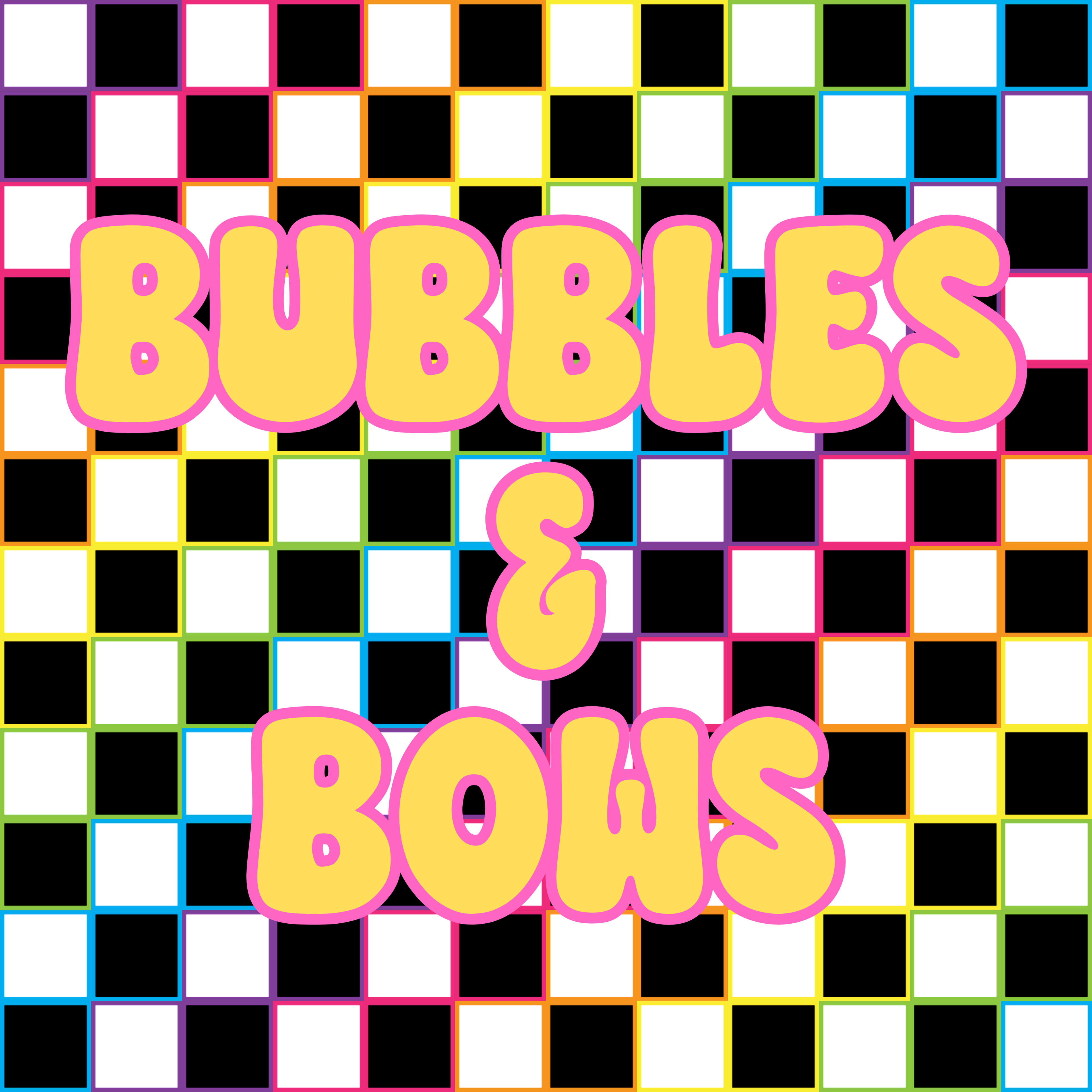 Bubbles & Bows