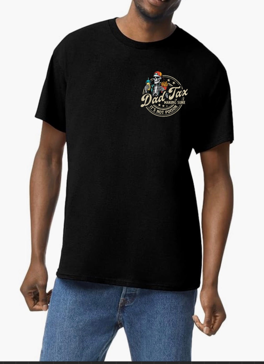 Custom Dad Tax Tee